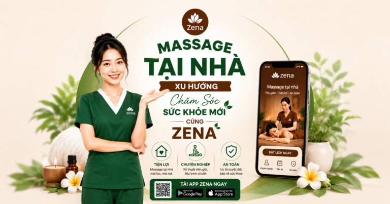 Massage Tại Nhà – Xu Hướng Chăm Sóc Sức Khỏe Mới Cùng Zena