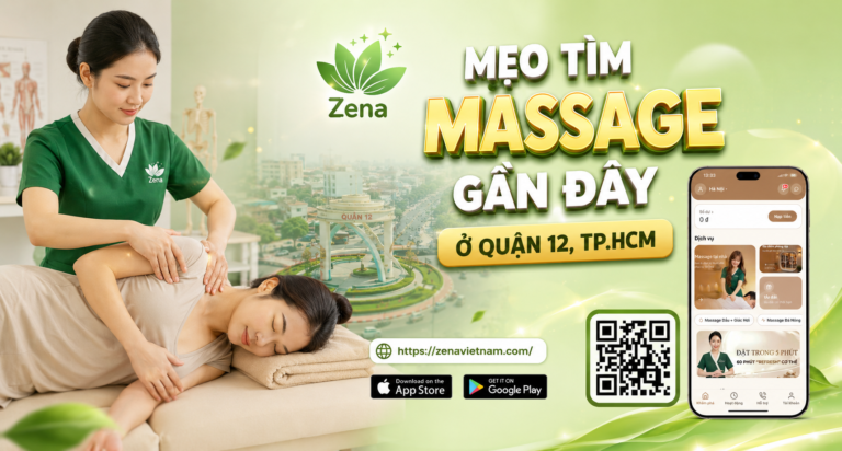 Mẹo Tìm Massage Gần Đây Ở Quận 12, TP.HCM